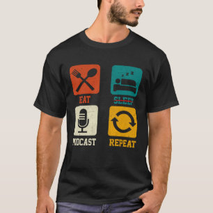 Retro Eat Sleep Podcast Herhaal Podcaster Podcast T-shirt