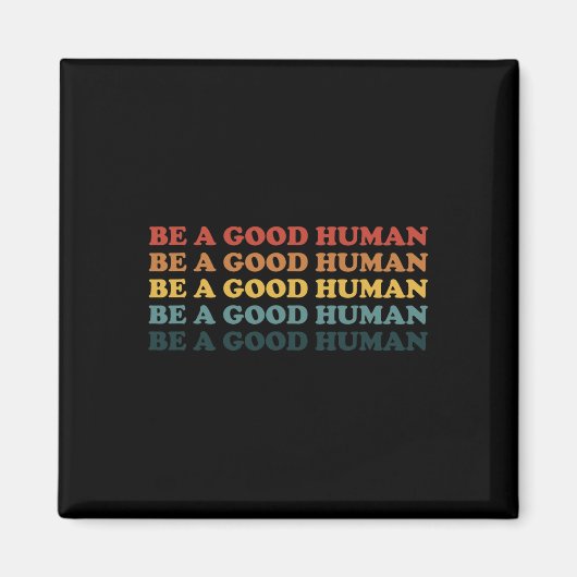 Retro een goede menselijke vriendelijkheid Gezegde Magneet (Voorkant)