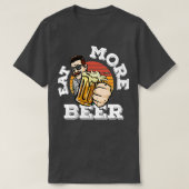  Retro eet meer bier meer over Funny Quote T-shirt (Design voorkant)