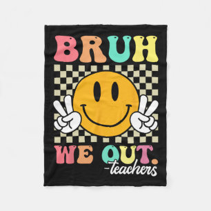 retro einde schooljaar leraar zomer bruh we out fleece deken