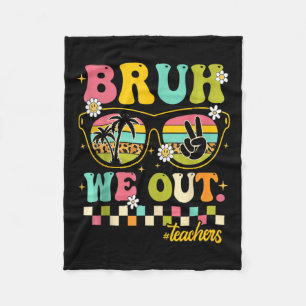 retro einde schooljaar leraar zomer bruh we out fleece deken