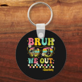 retro einde schooljaar leraar zomer bruh we out sleutelhanger (Voorkant)