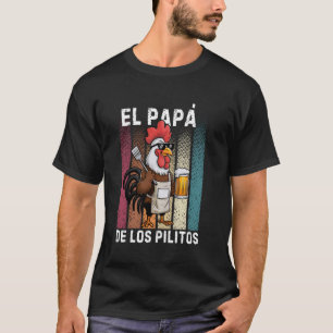 Retro El Papa de lo pollitos grappig Spaans Dia de T-shirt