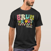 Retro End Of School Year Teacher Summer Bruh We Ou T-shirt (Voorkant)