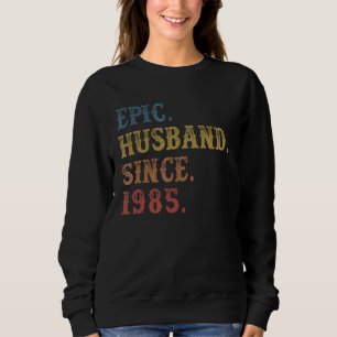 Retro Epic Husband sinds 1985 37th Wedding Anive Trui