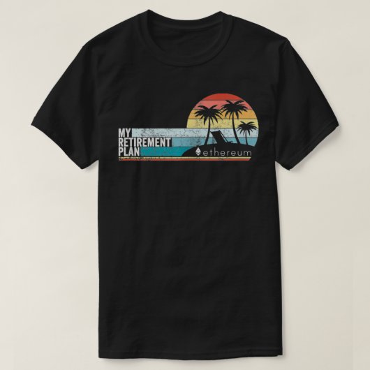Retro Ethereum Mijn Pensioenplan Crypto Funny ETH T-shirt (Design voorkant)