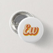 Retro Ew Ronde Button 3,2 Cm (Voorkant /achterkant)