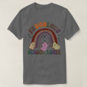 Retro Faboolous SCHOOL ADMIN Costume Dit is mijn S T-shirt (Design voorkant)
