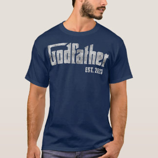 Retro Fathers Day, Godfather Est 2023, God Dad Ann T-shirt