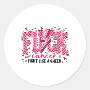 Retro FCK Kanker Vecht Als Een Koningin Borstkanke Ronde Sticker
