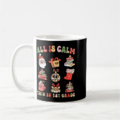 Retro First Grade Teacher Christmas All Is Calm Di Koffiemok (Links)