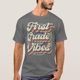 Retro First Grade Vibes Back to School Teacher Stu T-shirt