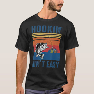 Retro Fishsing Hookin' is niet gemakkelijk T-shirt