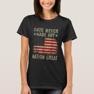 Retro Flag Hate heeft nooit een natie groot anti-T T-shirt