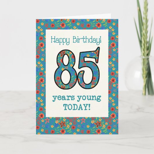 Retro Floral Birthday Kaart 85 jaar Young (Voorkant)