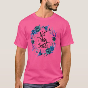 Retro Floral not Today Satan Jesus Cross Christeli T-shirt