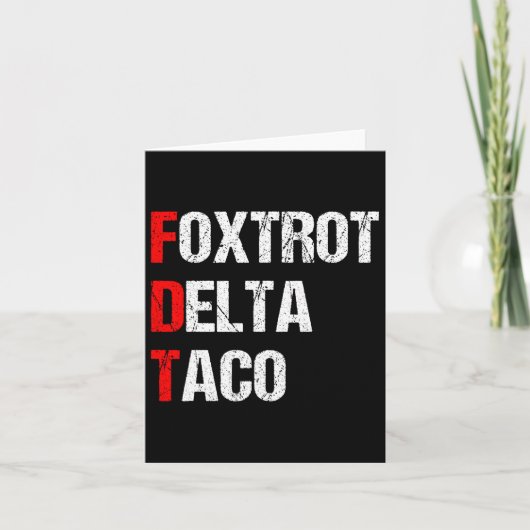 Retro Foxtrot Delta Taco Trump steekt altijd kippe Kaart (Voorkant)