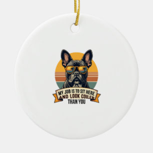 Retro Franse Bulldog Zonnebril Mijn Werk Is Om Te  Keramisch Ornament