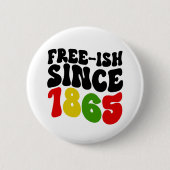 Retro Free-Ish sinds 1865 juni Ronde Button 5,7 Cm (Voorkant)
