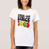 Retro Free-Ish sinds 1865 juni T-shirt (Voorkant)