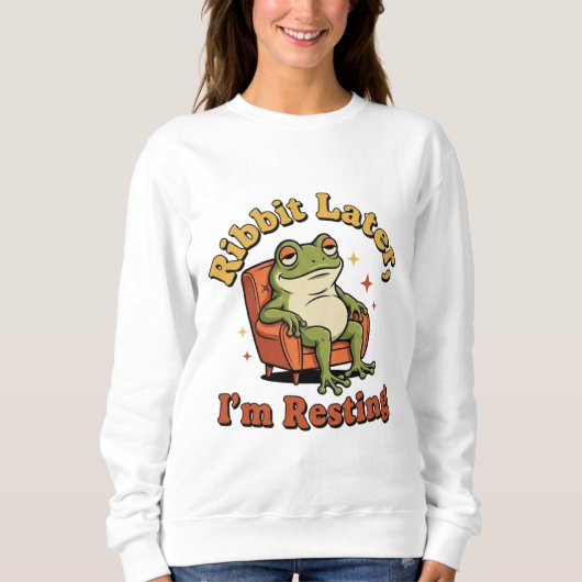 Retro Frog Chill Quote Women’s Sweatshirt (Voorkant)
