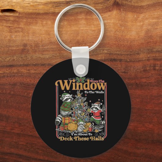 Retro From The Windows To The Walls Funny Raccoon Sleutelhanger (Voorkant)