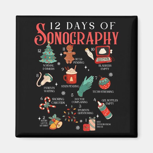 Retro Funny 12 Days Of Sonography Ultrasound Tech Magneet (Voorkant)