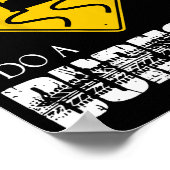 Retro Funny But Officer The Sign Said Do A Burnout Poster (Hoek)