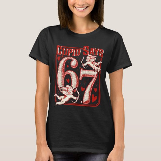 Retro Funny Cud Says 6 7 Six Seven Couples Valenti T-shirt (Voorkant)