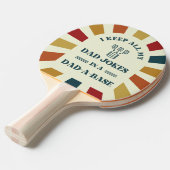 Retro Funny Dad Jokes Vaders dag cadeau voor vader Tafeltennisbatje (Voorkant Gekanteld)
