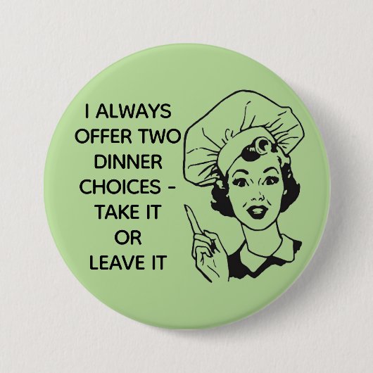 Retro Funny Dinner Choices Button (Voorkant)