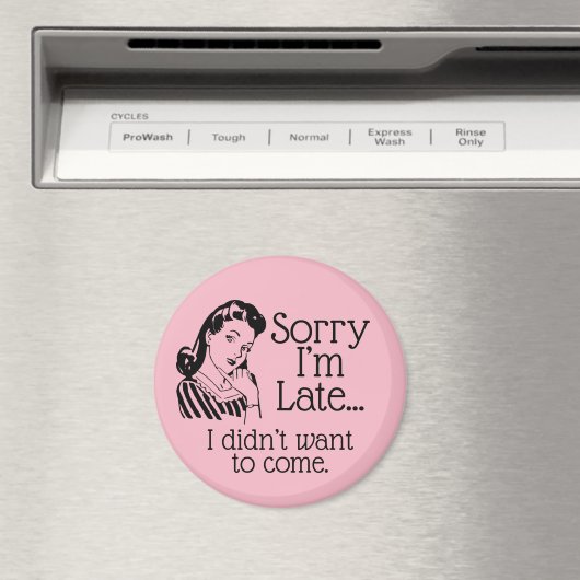 Retro Funny is te laat Magnet (Insitu (Vaatwasser))