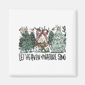 Retro Funny Let Heaven And Nature Sing Nes Tree Ch Magneet (Voorkant)