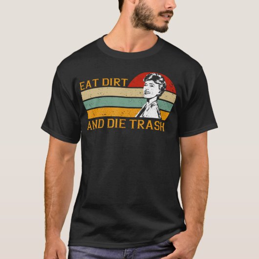 Retro  Funny Love Eet Vuil en Die Trash Lo T-shirt (Voorkant)