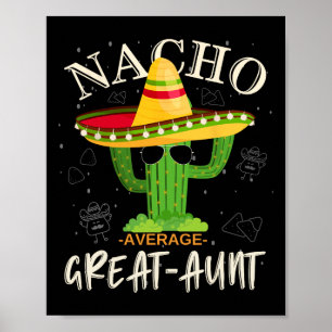 Retro  Funny Nacho Gemiddelde Tante Familie Poster