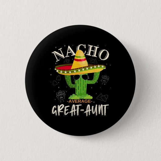 Retro Funny Nacho Gemiddelde Tante Familie Ronde Button 5,7 Cm (Voorkant)
