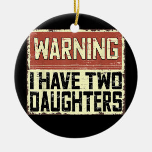 Retro Funny papa Joke Pap waarschuwen dat ik twee  Keramisch Ornament