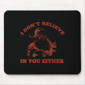 Retro Funny Santa Clause I Don't Believe In You Ei Muismat (Voorkant)