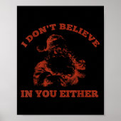 Retro Funny Santa Clause I Don't Believe In You Ei Poster (Voorkant)