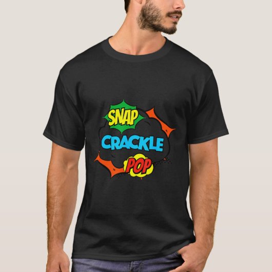 Retro Funny Snap Crackle P Quote Relax Meme Game  T-shirt (Voorkant)