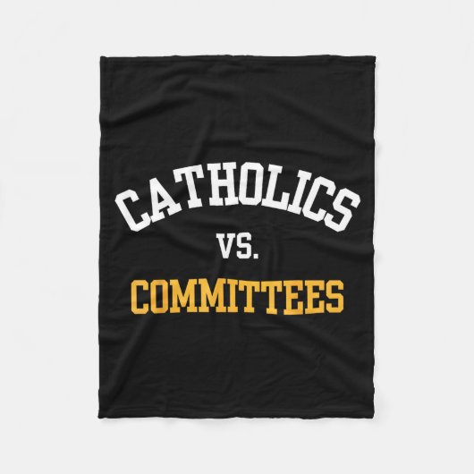 Retro Funny Trendy Quote Catholics Vs Committees Fleece Deken (Voorkant)