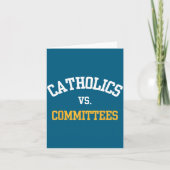 Retro Funny Trendy Quote Catholics Vs Committees  Kaart (Voorkant)