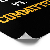 Retro Funny Trendy Quote Catholics Vs Committees  Poster (Hoek)