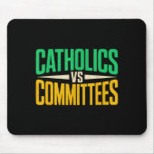 Retro Funny Trendy Sarcastic Saying Catholics Vs C Muismat (Voorkant)