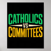 Retro Funny Trendy Sarcastic Saying Catholics Vs C Poster (Voorkant)