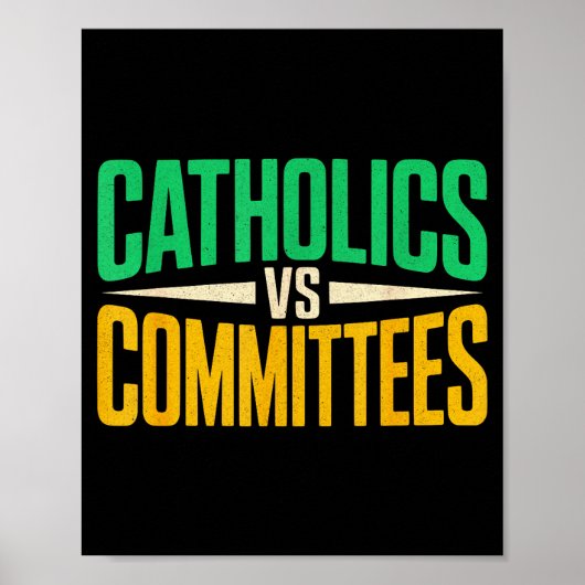Retro Funny Trendy Sarcastic Saying Catholics Vs C Poster (Voorkant)