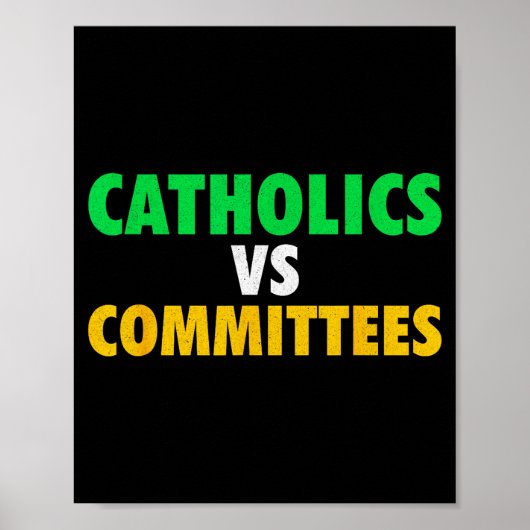 Retro Funny Trendy Sarcastic Saying Catholics Vs C Poster (Voorkant)