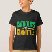 Retro Funny Trendy Sarcastic Saying Catholics Vs C T-shirt (Voorkant)