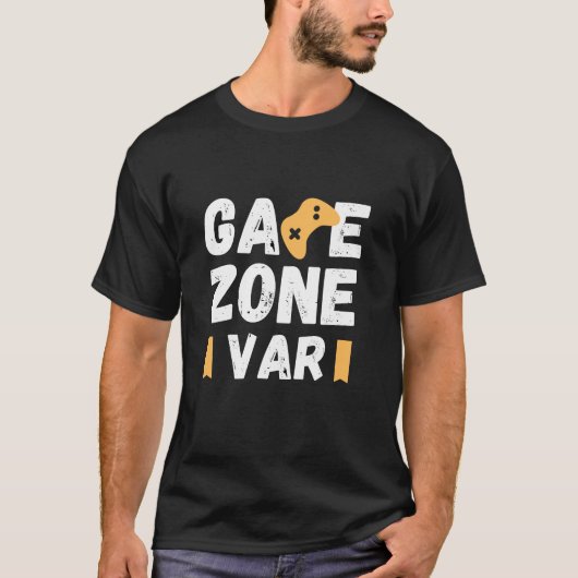 Retro Game Zone VAR Grappige Gaming Citaat T-shirt (Voorkant)