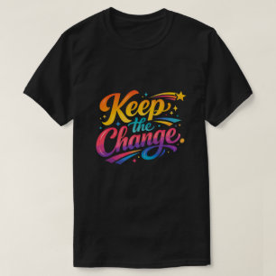 Retro Gaming Keep The Change Streetwear T-shirt